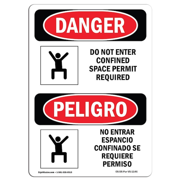 OSHA Sign, Do Not Enter Confined Space Bilingual, 14in X 10in Alum, 10" W, 14" H, Spanish